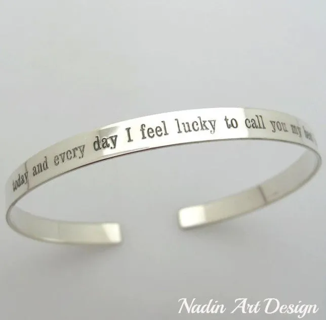 Inspirational Quote Cuff Bracelet for her